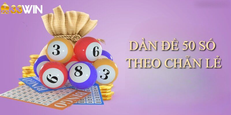Dàn Đề 50 Số - Gợi Ý Cách Tìm Dàn Đề Chuẩn Không Cần Chỉnh 7 Tìm dàn đề theo chẵn lẻ mang đến hiệu quả cao